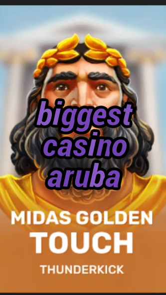 biggest casino aruba-3xn3u5udepyz9m9w5iat.com